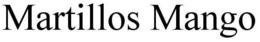 MARTILLOS MANGO trademark