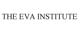 THE EVA INSTITUTE trademark