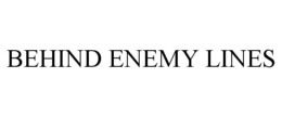BEHIND ENEMY LINES trademark