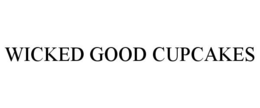 WICKED GOOD CUPCAKES trademark