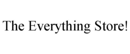 THE EVERYTHING STORE! trademark