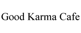 GOOD KARMA CAFE trademark