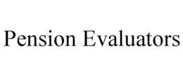 PENSION EVALUATORS trademark