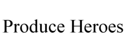 PRODUCE HEROES trademark
