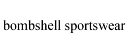 BOMBSHELL SPORTSWEAR trademark