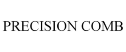 PRECISION COMB trademark