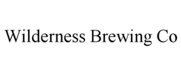 WILDERNESS BREWING CO trademark