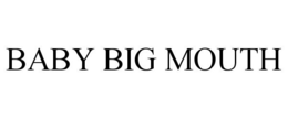 BABY BIG MOUTH trademark