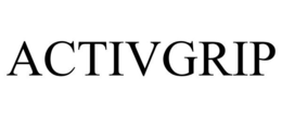 ACTIVGRIP trademark
