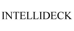 INTELLIDECK trademark