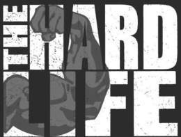THE HARD LIFE trademark