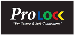 PROLOCK "FOR SECURE AND SAFE CONNECTIONS" trademark