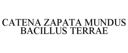 CATENA ZAPATA MUNDUS BACILLUS TERRAE trademark
