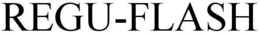 REGU-FLASH trademark