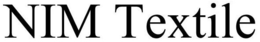 NIM TEXTILE trademark