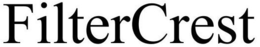FILTERCREST trademark