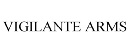 VIGILANTE ARMS trademark