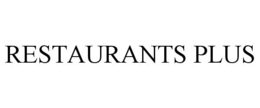 RESTAURANTS PLUS trademark