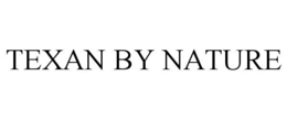 TEXAN BY NATURE trademark