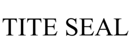 TITE SEAL trademark