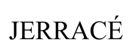 JERRACÉ trademark