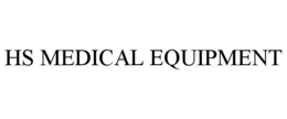 HS MEDICAL EQUIPMENT trademark