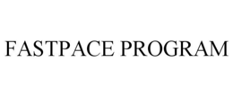 FASTPACE PROGRAM trademark