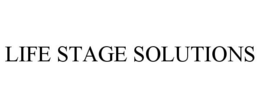 LIFE STAGE SOLUTIONS trademark
