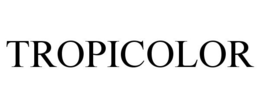 TROPICOLOR trademark