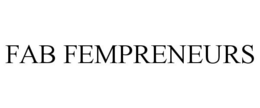 FAB FEMPRENEURS trademark