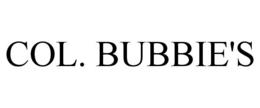 COL. BUBBIE'S trademark