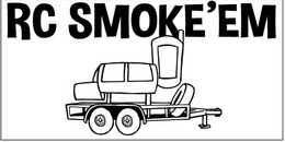 RC SMOKE'EM trademark