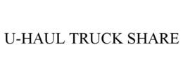 U-HAUL TRUCK SHARE trademark