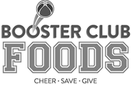 BOOSTER CLUB FOODS - CHEER · SAVE · GIVE trademark
