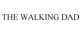 THE WALKING DAD trademark