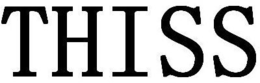 THISS trademark