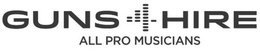 GUNS 4 HIRE ALL PRO MUSICIANS trademark
