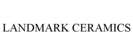 LANDMARK CERAMICS trademark