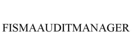 FISMAAUDITMANAGER trademark