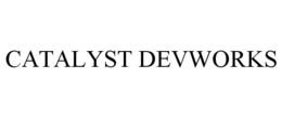 CATALYST DEVWORKS trademark