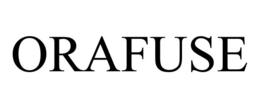 ORAFUSE trademark