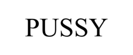 PUSSY trademark