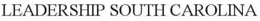 LEADERSHIP SOUTH CAROLINA trademark