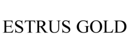 ESTRUS GOLD trademark