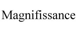 MAGNIFISSANCE trademark