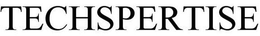 TECHSPERTISE trademark