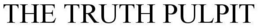 THE TRUTH PULPIT trademark