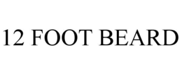 12 FOOT BEARD trademark
