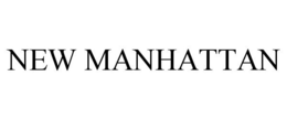 NEW MANHATTAN trademark