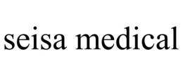 SEISA MEDICAL trademark